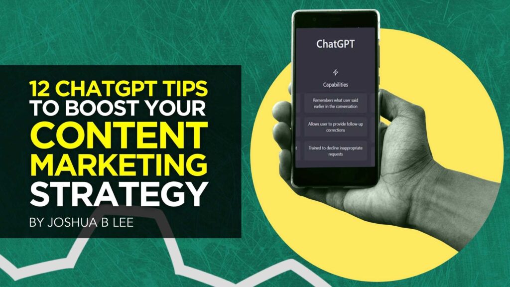 12 ChatpGPT Tips to Boost Your Content Marketing Strategy